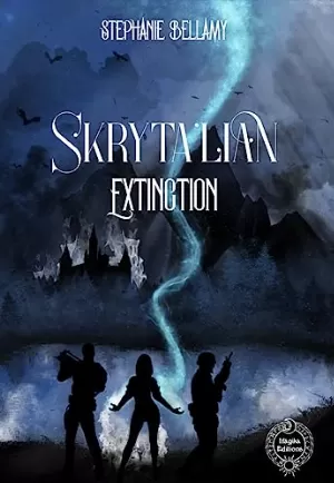 Stéphanie Bellamy – Skryta'lian, Tome 2 : Extinction